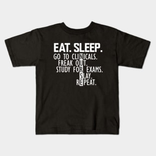 Nurse - Eat. Sleep. Go to clinicals Kids T-Shirt